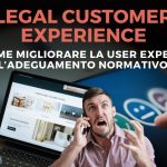 L'avvocato dell'Ecommerce di Ecommerce legale spiega cos'è la legal customer experience e come migliorare la user experience