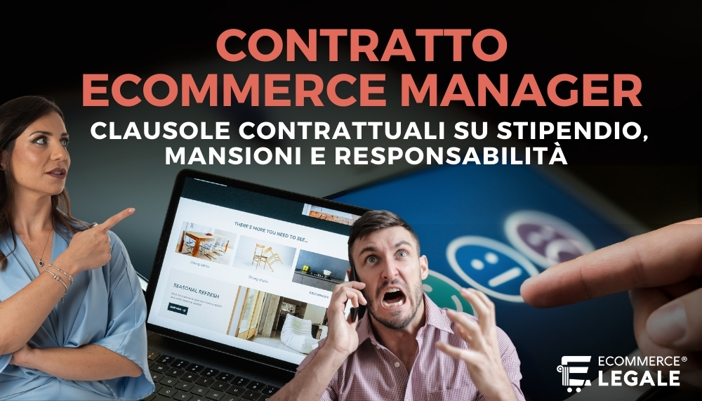 Floriana Capone di Ecommerce legale spiega come si redige un contratto ecommerce manager