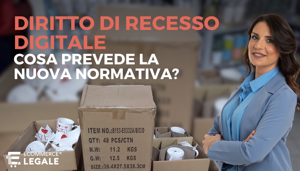 L'avvocato dell'ecommerce spiega come cambia il diritto di recesso online, cos'è il pulsante di recesso e cosa prevede la nuova normativa sul blog di Ecommerce Legale