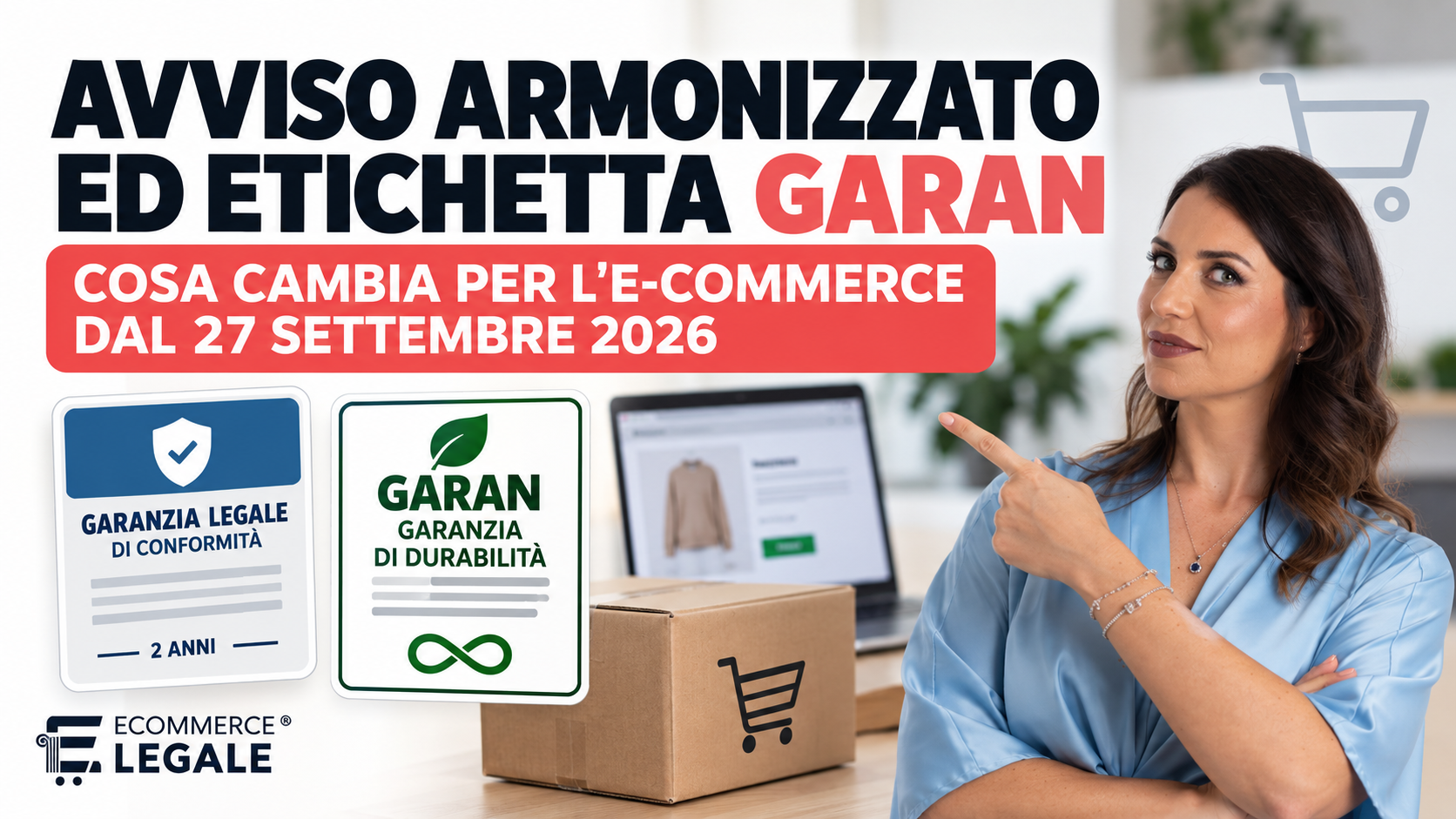 Avviso Armonizzato Garanzia Legale 2026: Guida per E-commerce